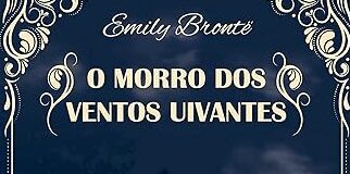 Resenha | O Morro Dos Ventos Uivantes