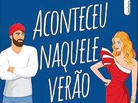 Resenha | Aconteceu naquele verão Tessa Bailey