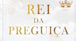 Resenha| Rei da Preguiça Ana Huang