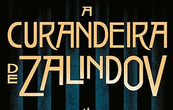 Resenha | A curandeira de Zalindov Lynette Noni
